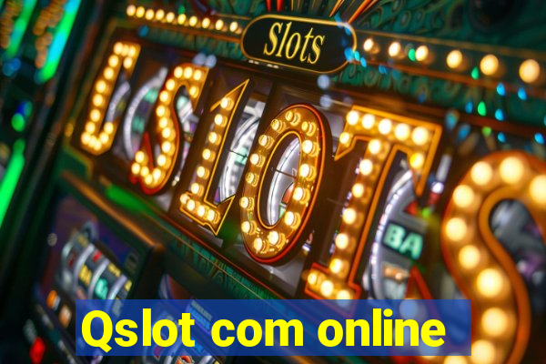 Qslot com online